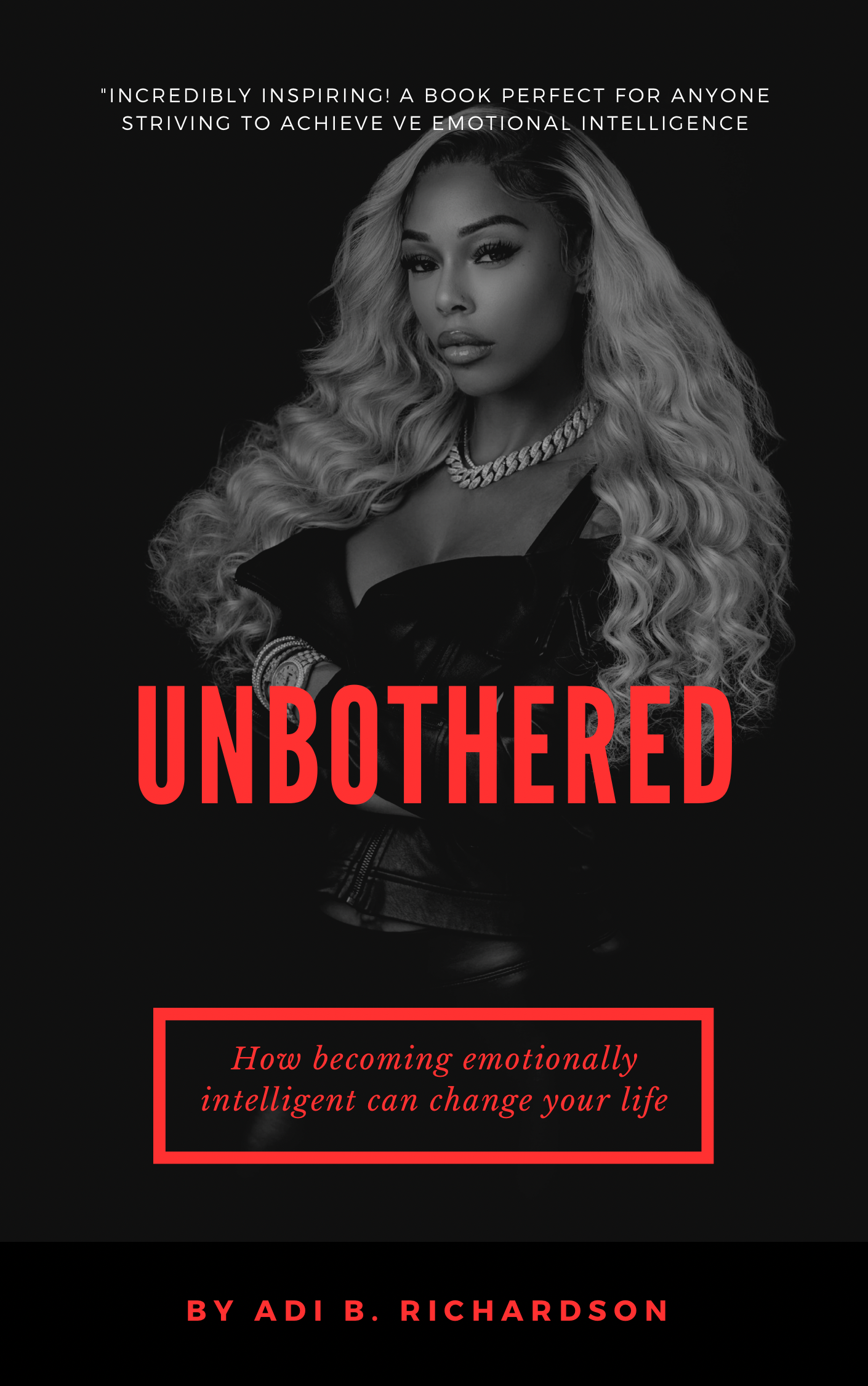 Unbothered (Becoming emotionally intelligent) Signed Copy