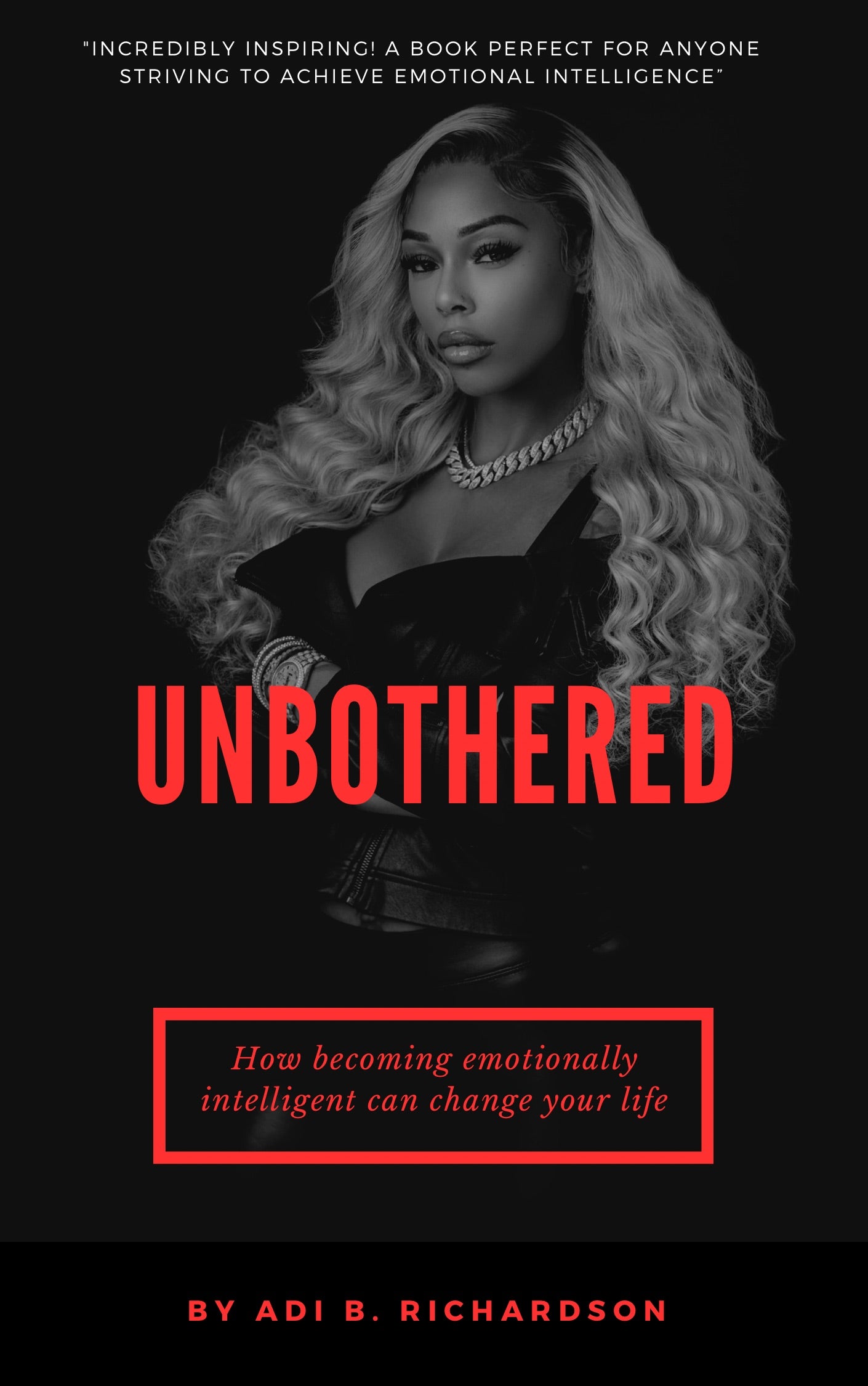 Unbothered - (BECOMING EMOTIONALLY INTELLIGENT) EBOOK